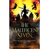 The Maleficent Seven by Johnston, Cameron, 9780857669087