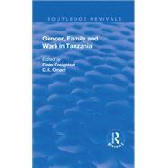 Gender, Family and Work in Tanzania by Creighton,Colin, 9781138729087