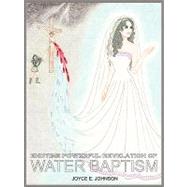 Endtime Powerful Revelation of Water Baptism by Johnson, Joyce E., 9781606479087