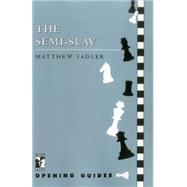 Semi-Slav by Sadler, Matthew, 9781901259087