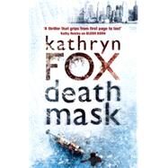 Death Mask by Fox, Kathryn, 9780340919088