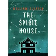 The Spirit House by William Sleator, 9781504019088