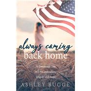 Always Coming Back Home by Bugge, Ashley, 9781642799088