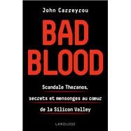 Bad blood by John Carreyrou, 9782035969088