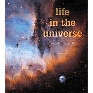 Life in the Universe by Bennett, Jeffrey O.; Shostak, Seth, 9780134089089