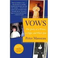 Vows The Story of a Priest, a Nun, and Their Son by Manseau, Peter, 9780743249089