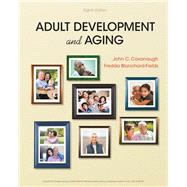 Adult Development and Aging by Cavanaugh, John C.; Blanchard-Fields, Fredda, 9781337559089