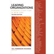 Leading Organizations : Perspectives for a New Era by Gill Robinson Hickman, 9781412939089