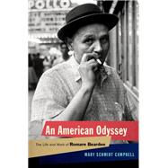An American Odyssey The Life and Work of Romare Bearden by Campbell, Mary Schmidt, 9780195059090