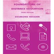 Foundations of Distance Education by Keegan,Desmond, 9780415139090