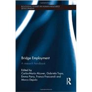 Bridge Employment: A Research Handbook by Alcover; Carlos-Marfa, 9780415829090