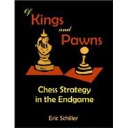Of Kings And Pawns by Schiller, Eric, 9781581129090