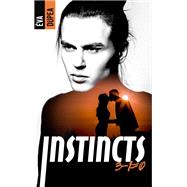 Instincts - Tome 2 by va Dupea, 9782016279090