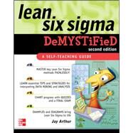 Lean Six Sigma Demystified, Second Edition by Arthur, Jay, 9780071749091