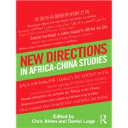 New Directions in Africa--China Studies by Alden; Chris, 9780415439091