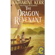The Dragon Revenant by KERR, KATHARINE, 9780553289091
