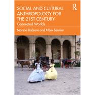An Introduction to Social and Cultural Anthropology by Balzani; Marzia, 9781138829091