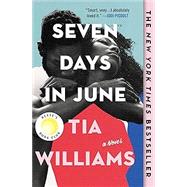Seven Days in June by Williams, Tia, 9781538719091