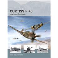 Curtiss P-40 Long-nosed Tomahawks by Molesworth, Carl; Tooby, Adam; Chasemore, Richard, 9781780969091