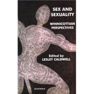 Sex And Sexuality by Caldwell, Lesley, 9781855759091