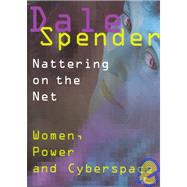 Nattering on the Net by Spender, Dale, 9781875559091