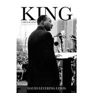 King : A Biography by Lewis, David Levering, 9780252079092