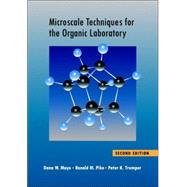 Microscale Techniques for the Organic Laboratory, 2nd Edition by Dana W. Mayo (Bowdoin College); Ronald M. Pike (Merrimack College); Peter K. Trumper (Univ. of Maine School of Law), 9780471249092