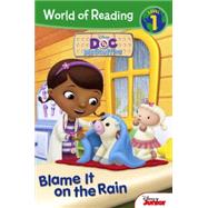 Blame It on the Rain by Weinberg, Jennifer Liberts (ADP); Character Building Studio; Disney Storybook Art Team, 9780606359092