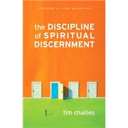 The Discipline of Spiritual Discernment by Challies, Tim, 9781581349092