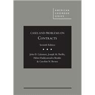 Cases and Problems on Contracts by Calamari, John D.; Perillo, Joseph M.; Bender, Helen Hadjiyannakis; Brown, Caroline N., 9781634599092