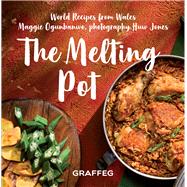 The Melting Pot World Recipes from Wales by Ogunbanwo, Maggie; Jones, Huw, 9781914079092