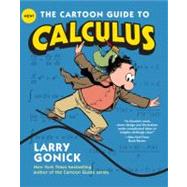 The Cartoon Guide to Calculus by Gonick, Larry, 9780061689093