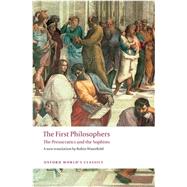 The First Philosophers The Presocratics and Sophists by Waterfield, Robin, 9780199539093