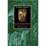 The Cambridge Companion to Coleridge by Edited by Lucy Newlyn, 9780521659093