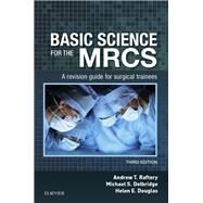 Basic Science for the Mrcs by Raftery, Andrew T.; Delbridge, Michael S.; Douglas, Helen E., 9780702069093