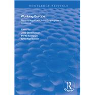 Working Europe by Christiansen, Jens; Koistinen, Pertti; Kovalainen, Anne, 9781138359093
