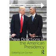 New Directions in the American Presidency by Cox Han; Lori, 9781138739093