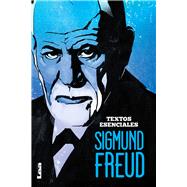 Sigmund Freud - Textos esenciales by Bentez, Luis, 9789876349093