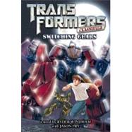 Transformers Classified: Switching Gears by Windham, Ryder; Fry, Jason, 9780316199094