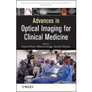 Advances in Optical Imaging for Clinical Medicine by Iftimia, Nicusor; Brugge, William R.; Hammer, Daniel X., 9780470619094