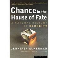 Chance in the House of Fate by Ackerman, Jennifer, 9780618219094