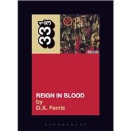 Slayer's Reign in Blood by Ferris, D.X., 9780826429094