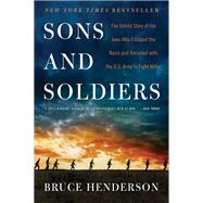 Sons and Soldiers by Henderson, Bruce, 9780062419095