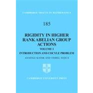Rigidity in Higher Rank Abelian Group Actions by Anatole Katok , Viorel Niţică, 9780521879095