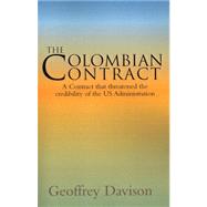 The Colombian Contract by Davison, Geoffrey, 9780738859095