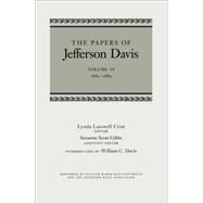 The Papers of Jefferson Davis by Davis, Jefferson; Crist, Lynda Lasswell; Gibbs, Suzanne Scott; Davis, William C., 9780807159095