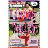 Living Healthy by Tonelson, Mitchell; Kim, Nam Jin, 9781098369095