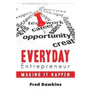 Everyday Entrepreneur by Dawkins, Fred, 9781459719095