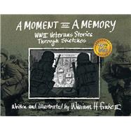 A Moment and a Memory by Frake, William H., 9781543939095