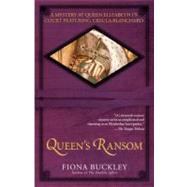 Queen's Ransom A Mystery at Queen Elizabeth I's Court Featuring Ursula Blanchard by Buckley, Fiona, 9780743489096